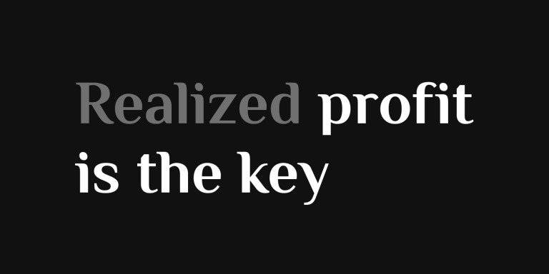 Realized profit will sustain your business